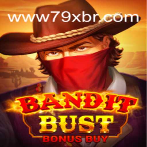 Explorando o Fascinante Mundo de BanditBustBonusBuy: Como Conseguir 79x Seus Ganhos