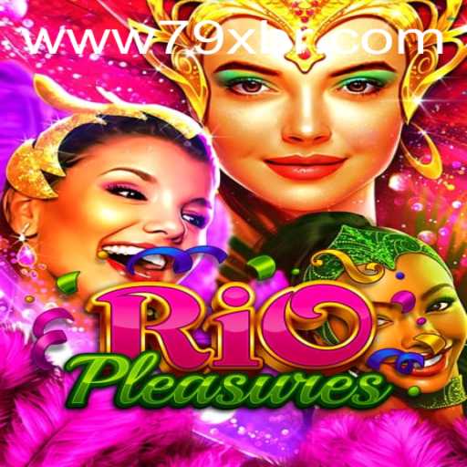 Explorando o Fascinante Mundo de RioPleasures: A Nova Aventura em 79x